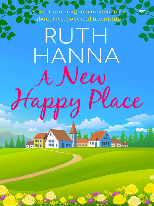 Title details for A New Happy Place by Ruth Hanna - Available